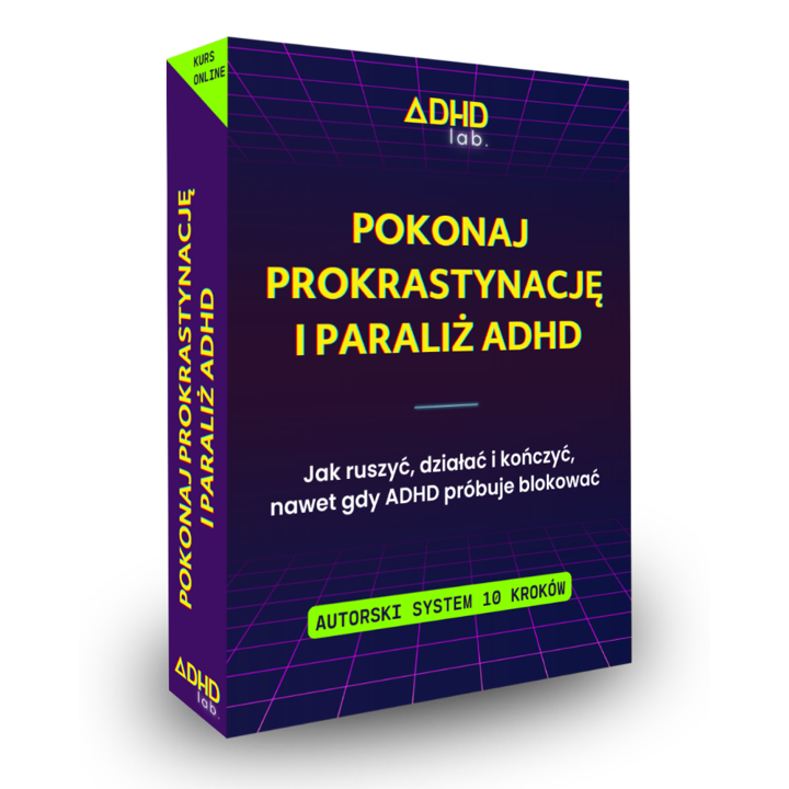 Okładka kursu Pokonaj Prokrastynację i Paraliż ADHD