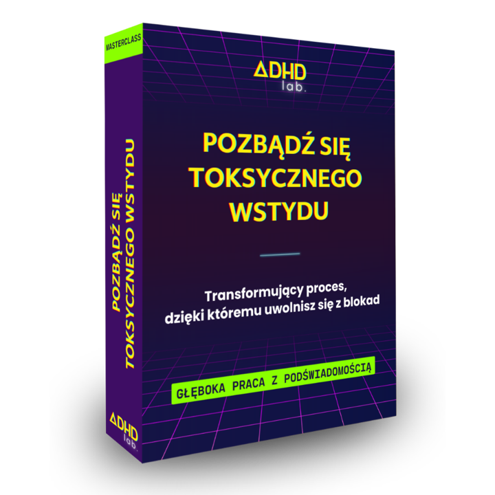 Masterclass Pozbądź się toksycznego wstydu