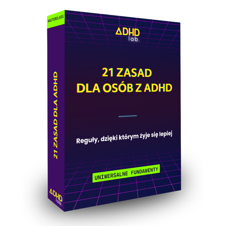 Masterclass 21 zasad dla ADHD